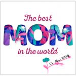 muttertag 2018 - geschenke für mütter